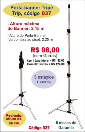 Porta-Banner Tripé 037, para Banners com altura de até 2,20 metros